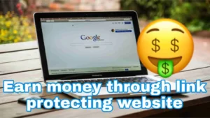 Earn money link protecting site