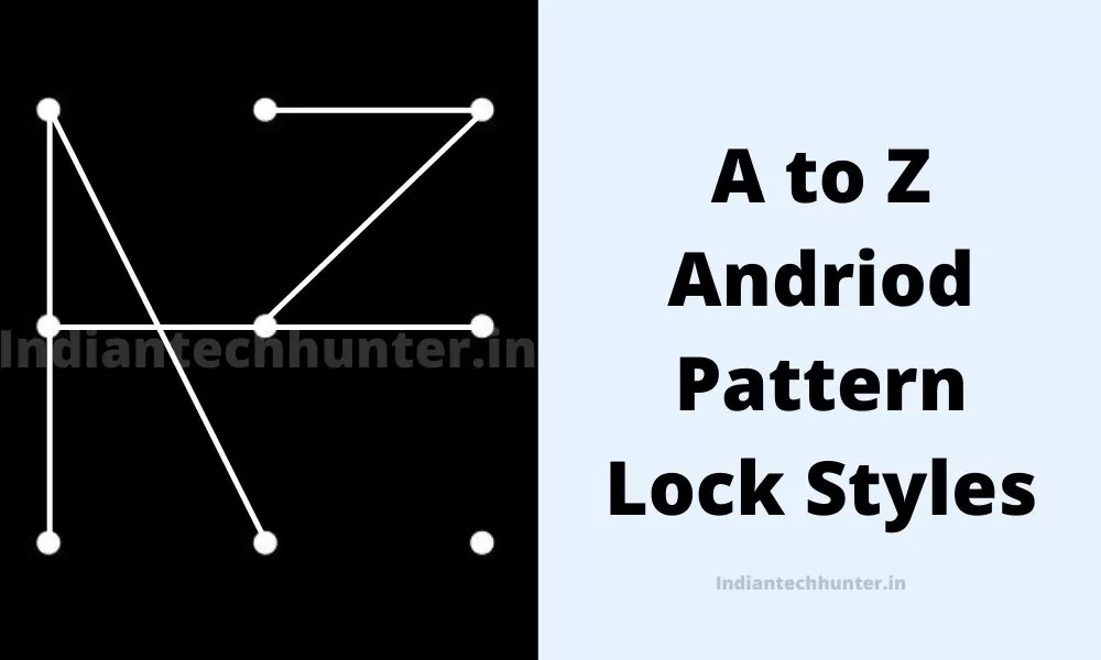 A to Z Andriod Pattern Lock Styles