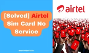 Airtel Sim Card No Service