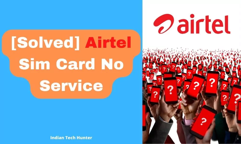 Airtel Sim Card No Service