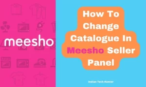 Change Catalogue Meesho
