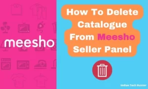 Delete Catalogue From Meesho