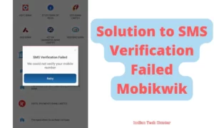 SMS Verification Failed Mobikwik