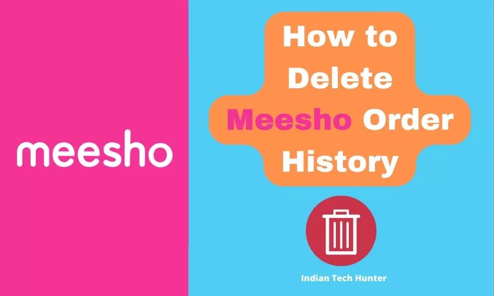 delete meesho order history
