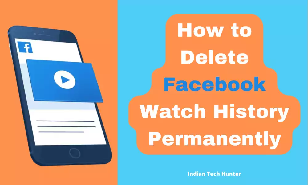 how to delete facebook watch history