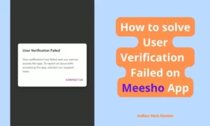 How to solve User Verification Failed on Meesho App