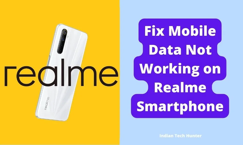Fix Mobile Data Not Working on Realme Smartphone